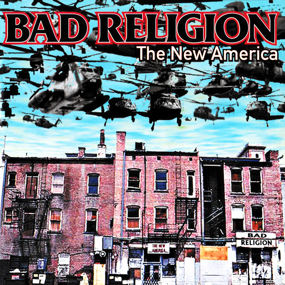 Bad Religion - The New America (2000)