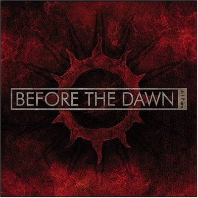 Before The Dawn - 4:17 AM (2004)