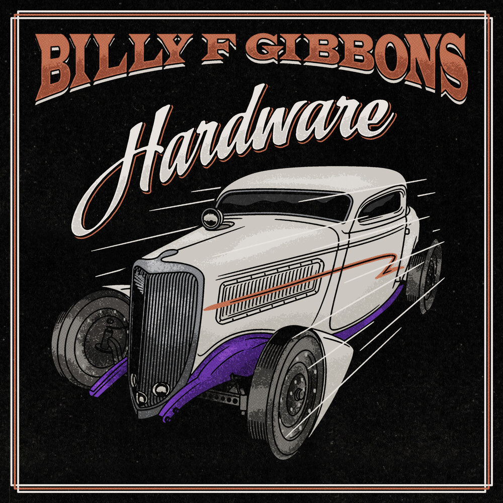 Billy F. Gibbons - Hardware (2021)