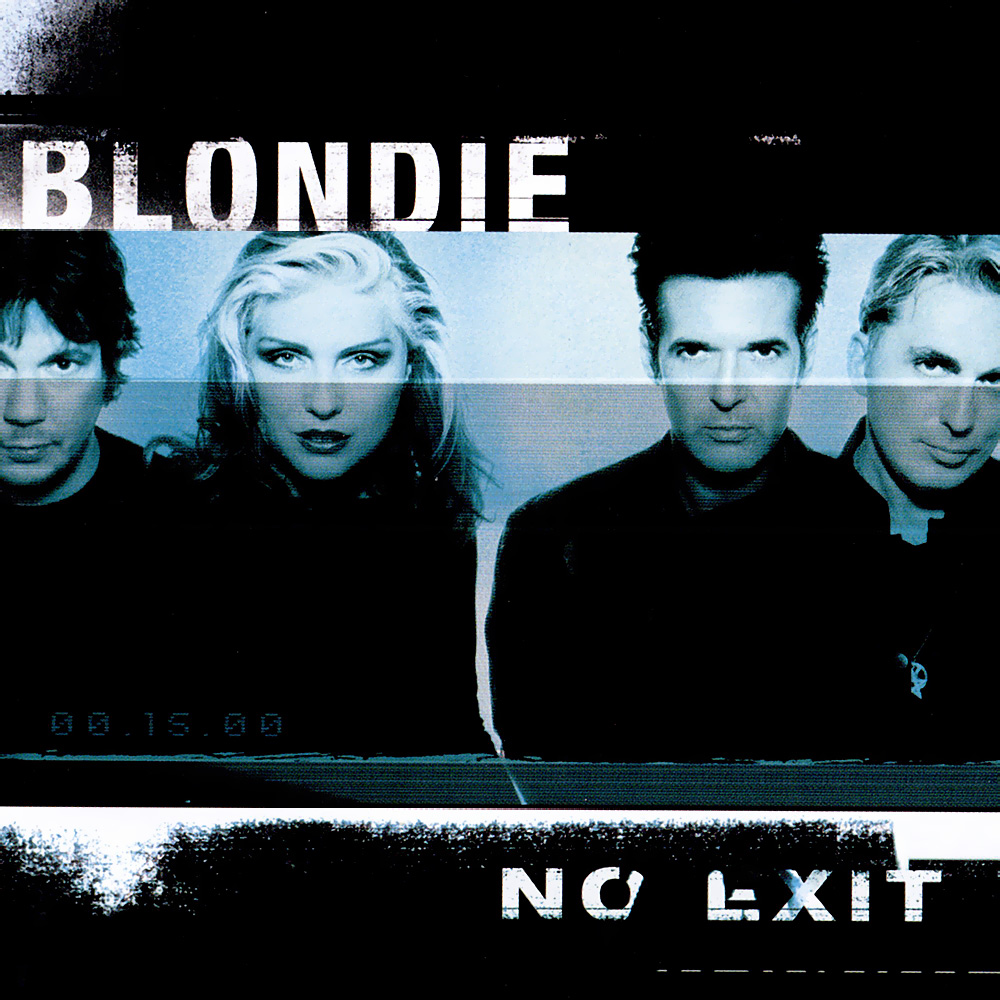 Blondie - No Exit (1999)