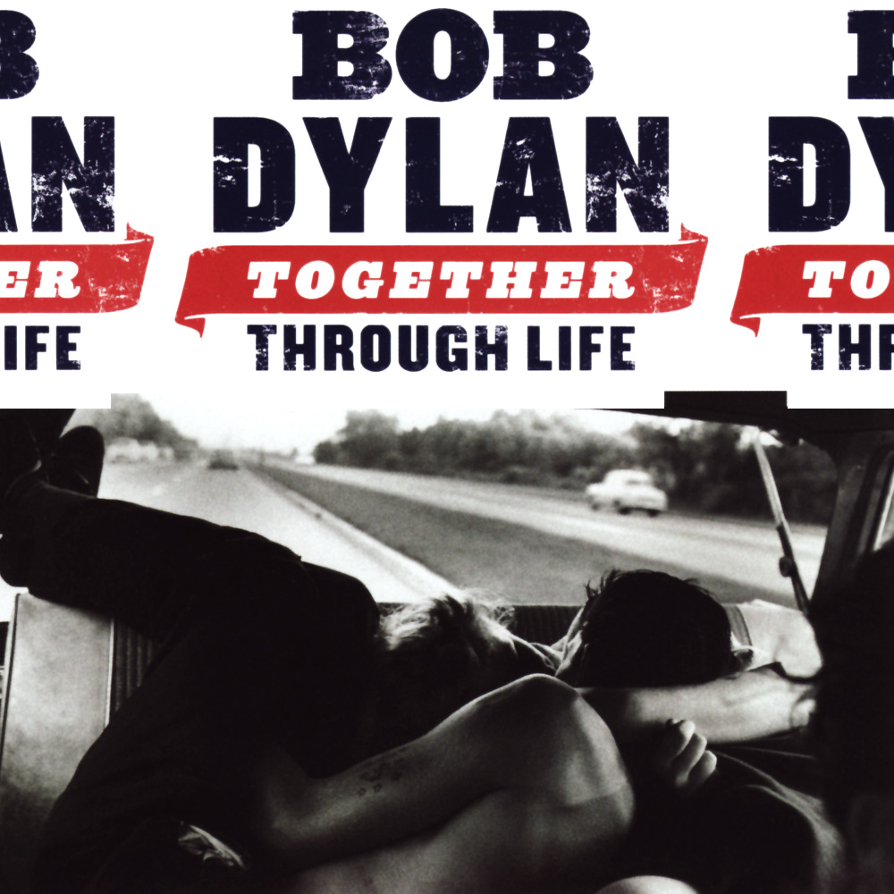 Bob Dylan - Together Through Life (2009)
