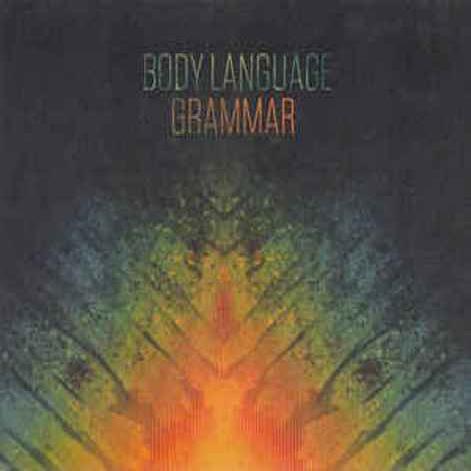Body Language - Grammar (2013)