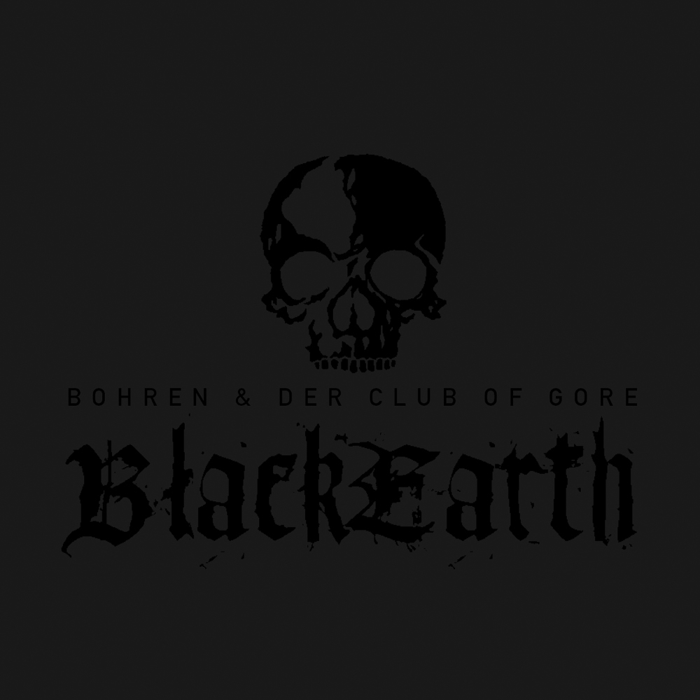 Bohren & Der Club Of Gore - Black Earth (2002)