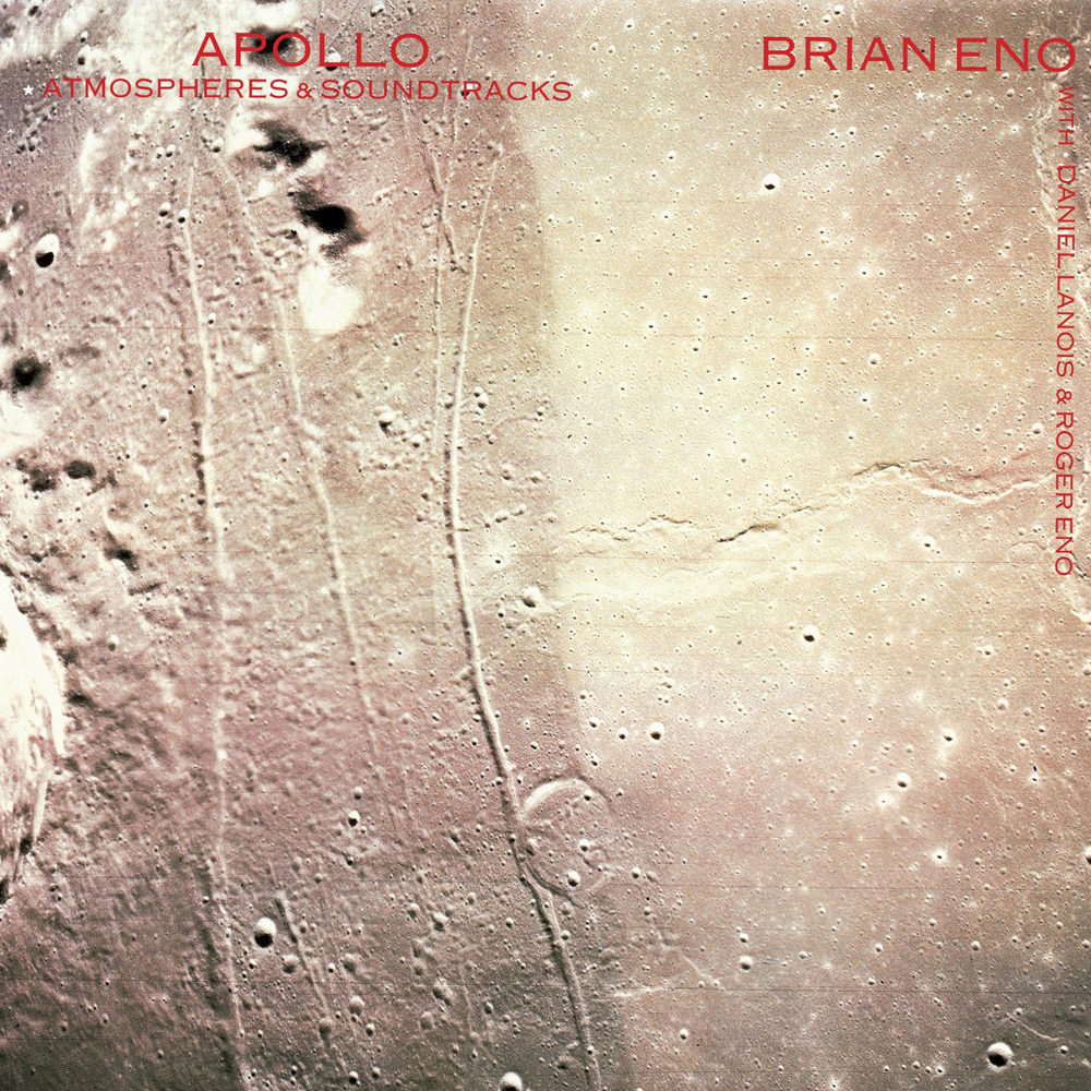 Brian Eno - Apollo: Atmospheres & Soundtracks (1983)