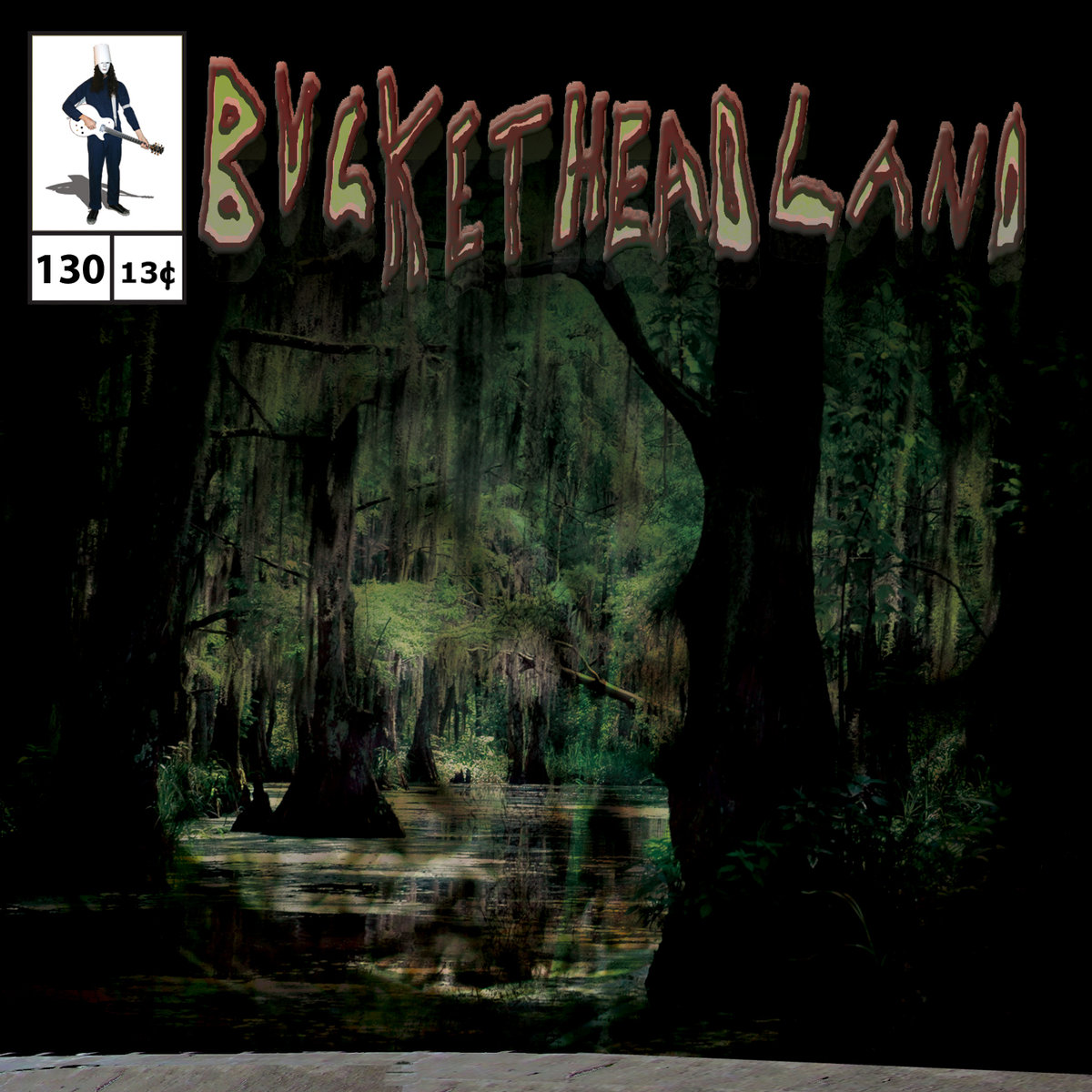 Buckethead - Pike 130: Down In The Bayou, Part II (2015)