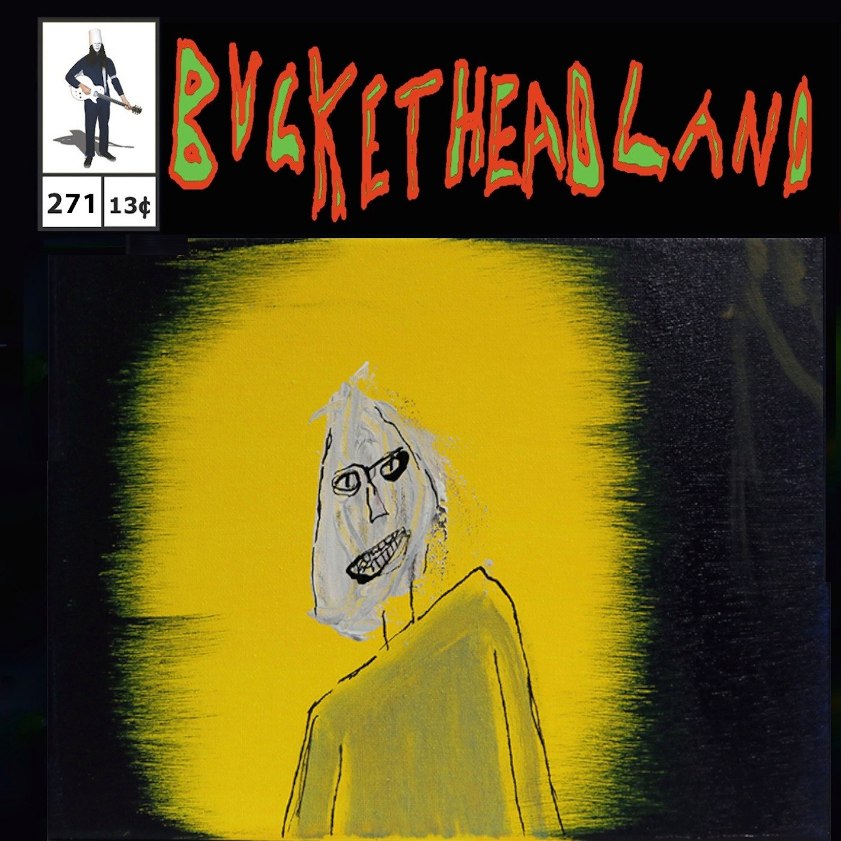 Buckethead - Pike 271: The Squaring Of The Circle (2017)