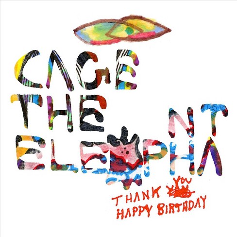 Cage The Elephant - Thank You, Happy Birthday (2011)