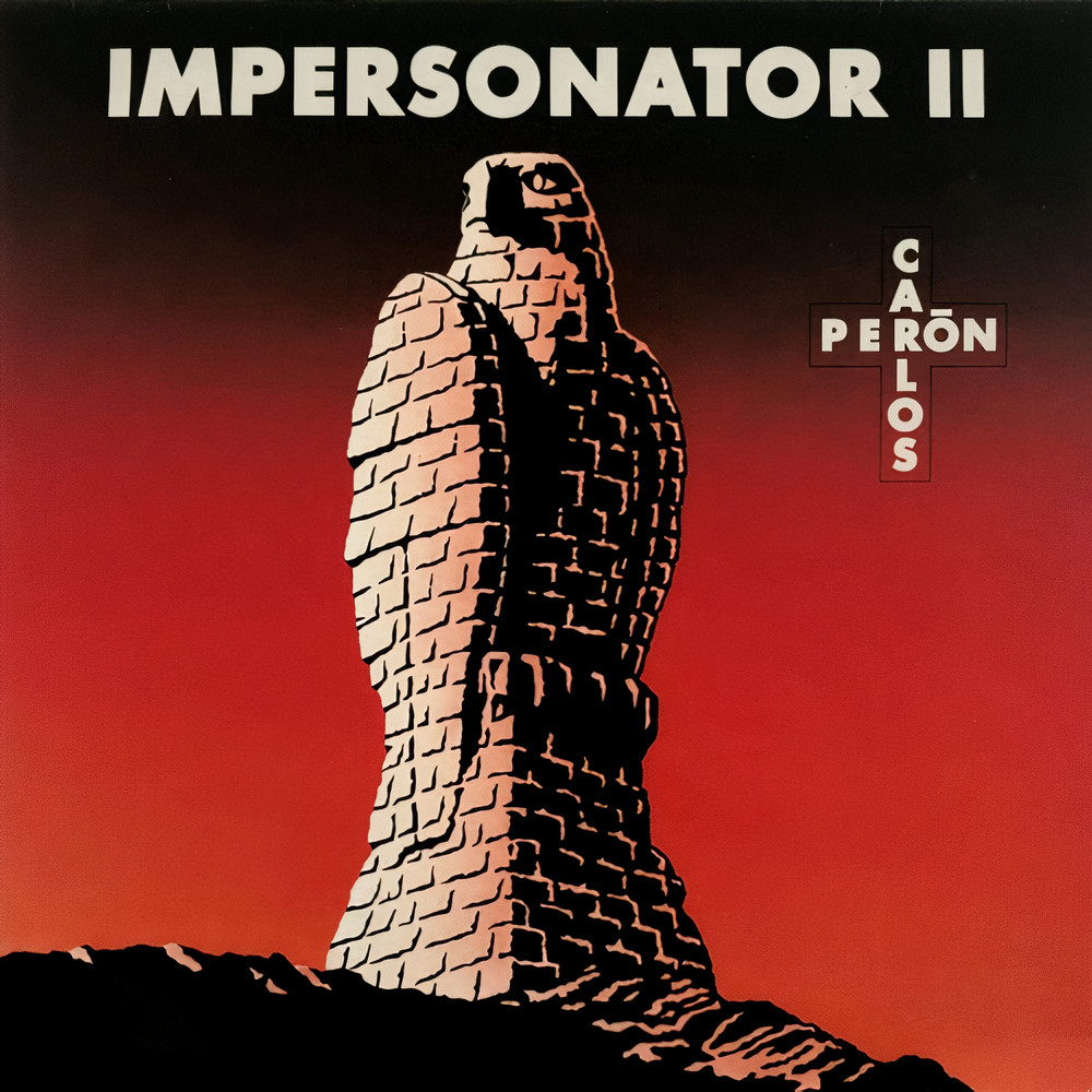 Carlos Peron - Impersonator II (1988)