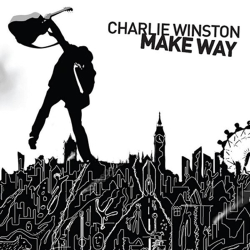 Charlie Winston - Make Way (2007)