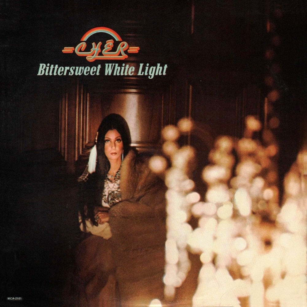 Cher - Bittersweet White Light (1973)