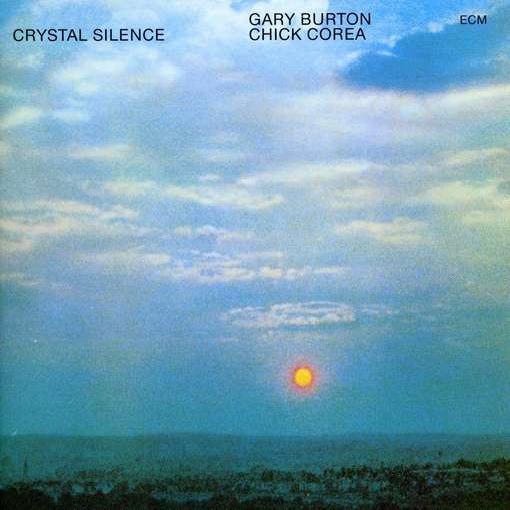Chick Corea & Gary Burton - Crystal Silence (1973)