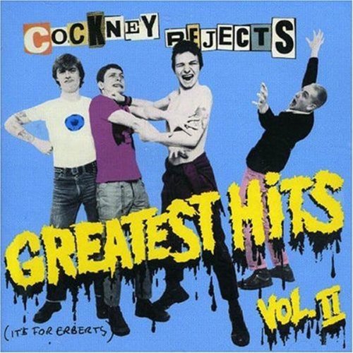 Cockney Rejects - Greatest Hits Vol. II (1980)
