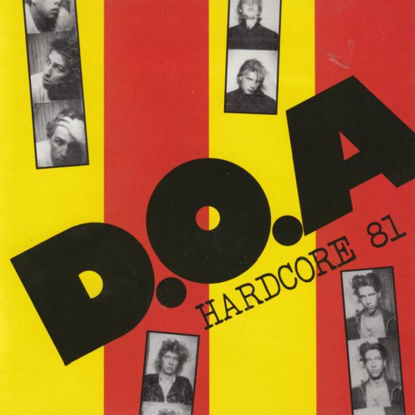D.O.A. - Hardcore 81 (1981)