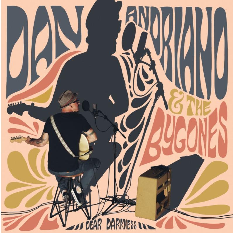 Dan Andriano & The Bygones - Dear Darkness (2022)