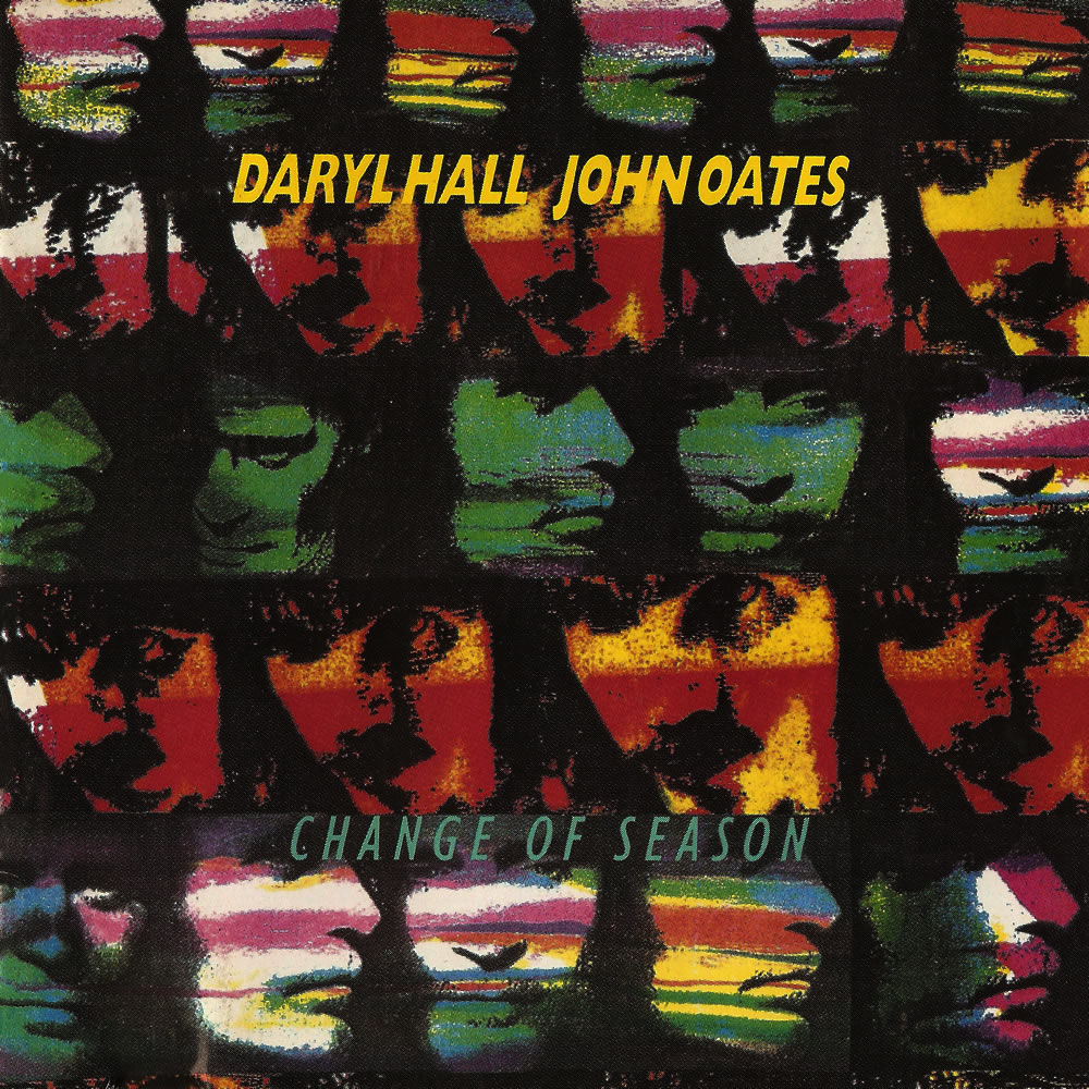 Daryl Hall & John Oates - Change Of Season (1990)