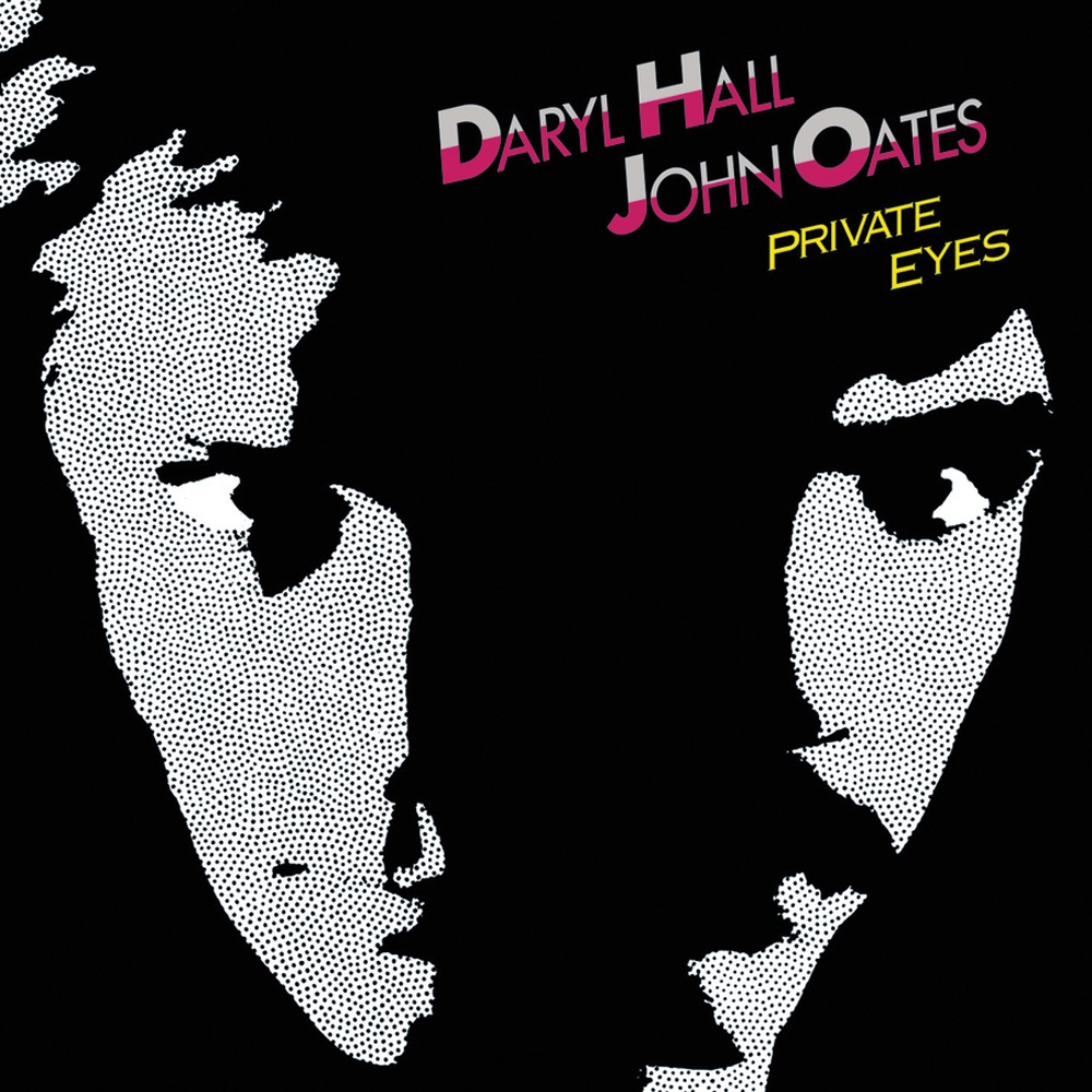 Daryl Hall & John Oates - Private Eyes (1981)
