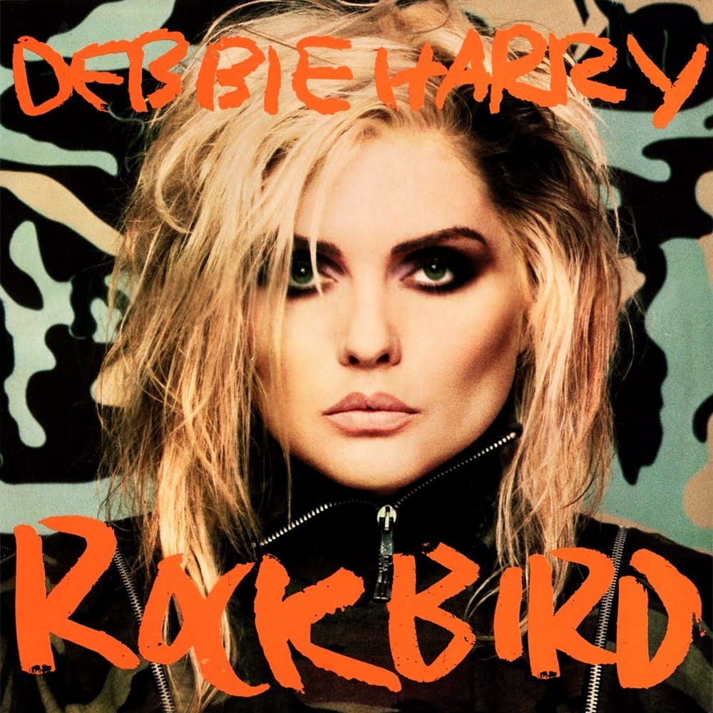 Deborah Harry - Rockbird (1986)