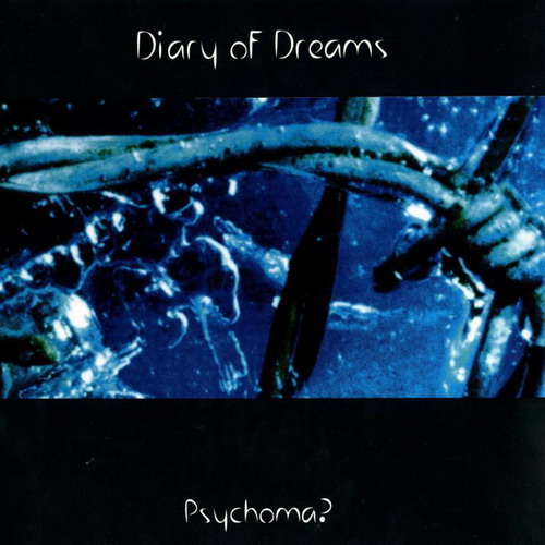 Diary Of Dreams - Psychoma? (1998)