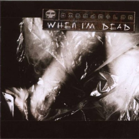 Dismantled - When I'm Dead (2007)