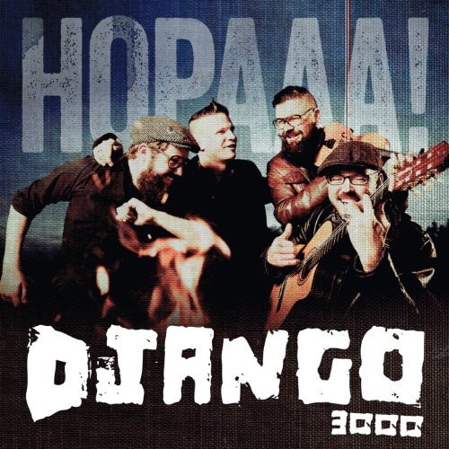 Django 3000 - HOPAAA! (2013)