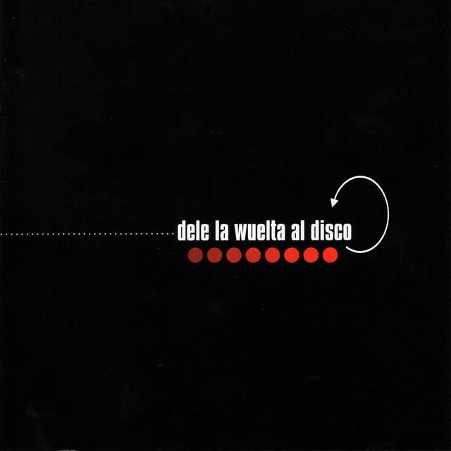 Doctor Krápula - Dele La Wuelta Al Disco (2003)