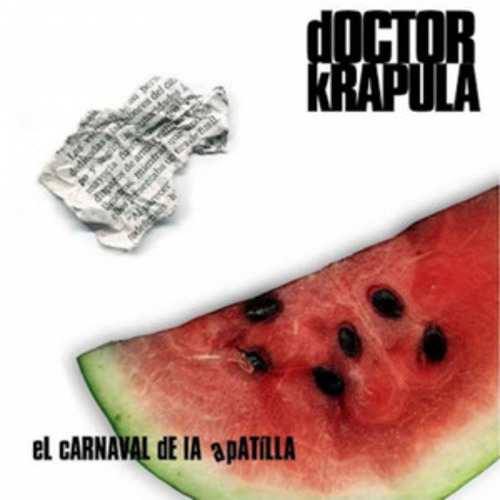 Doctor Krápula - El Carnaval de la aPatilla (2001)