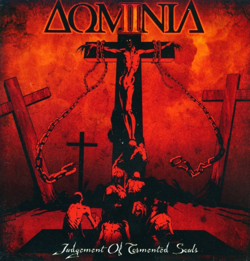 Dominia - Judgement Of Tormented Souls (2009)