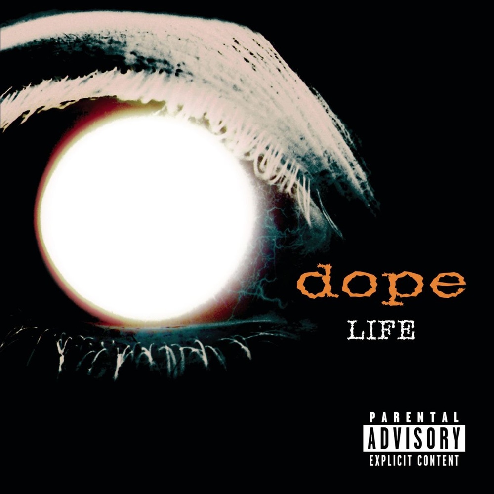 Dope - Life (2001)