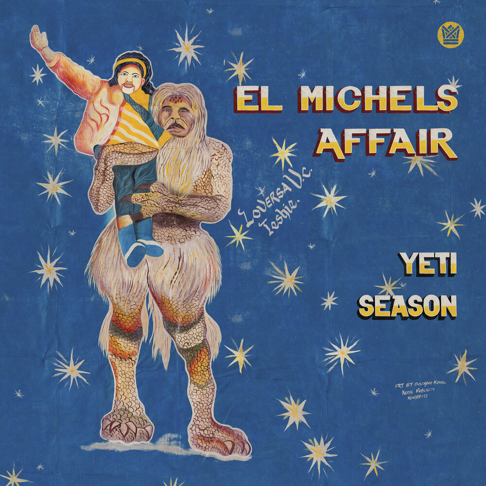 El Michels Affair - Yeti Season (2021)