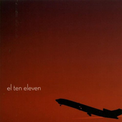 El Ten Eleven - El Ten Eleven (2004)