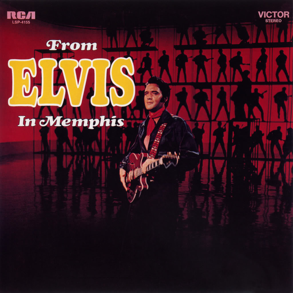 Elvis Presley - From Elvis In Memphis (1969)
