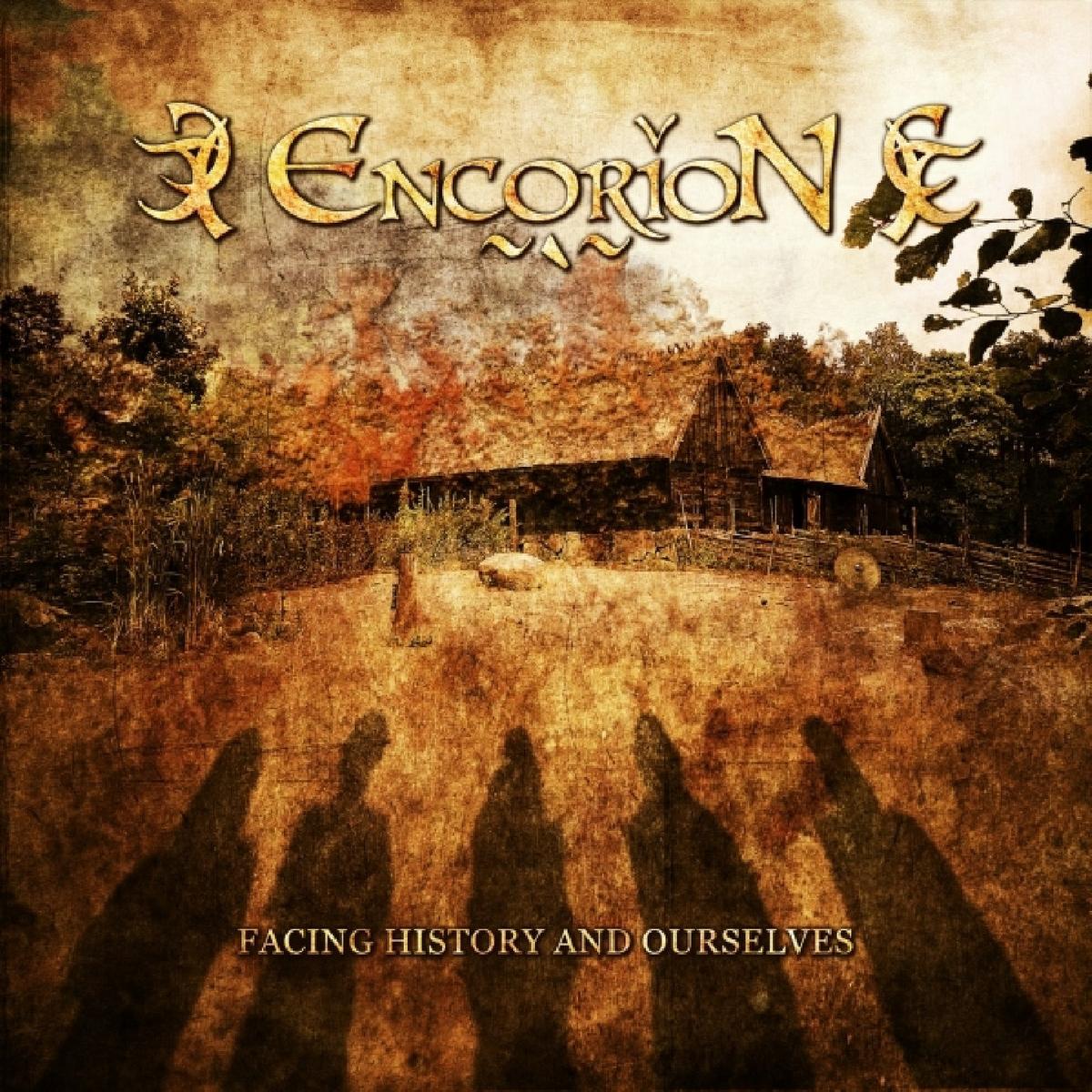 Encorion - Facing History And Ourselves (2011)