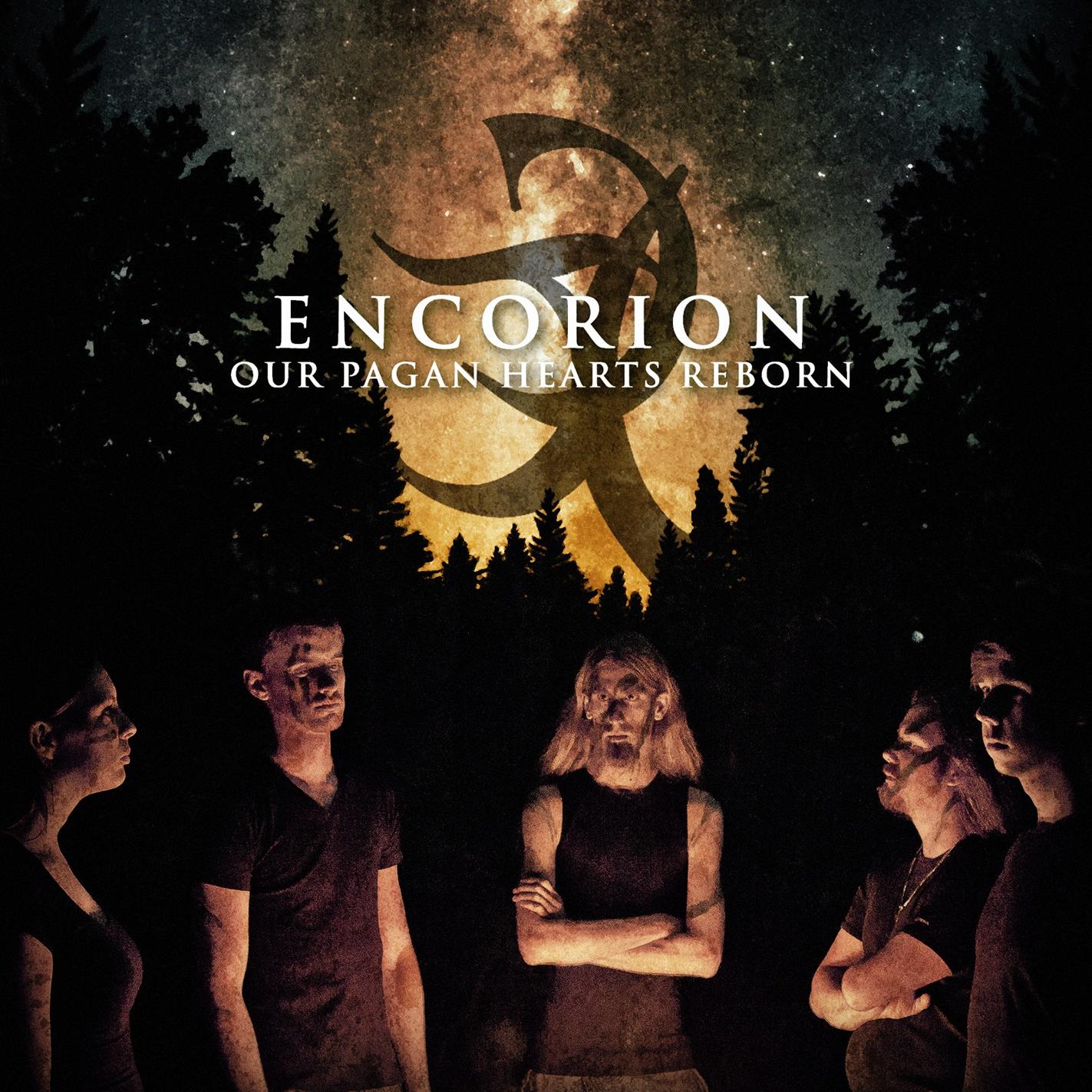 Encorion - Our Pagan Hearts Reborn (2013)