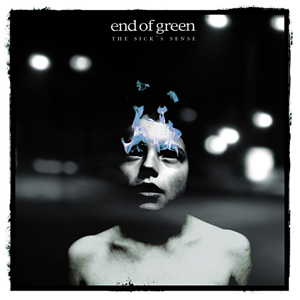End Of Green - The Sick's Sense (2008)