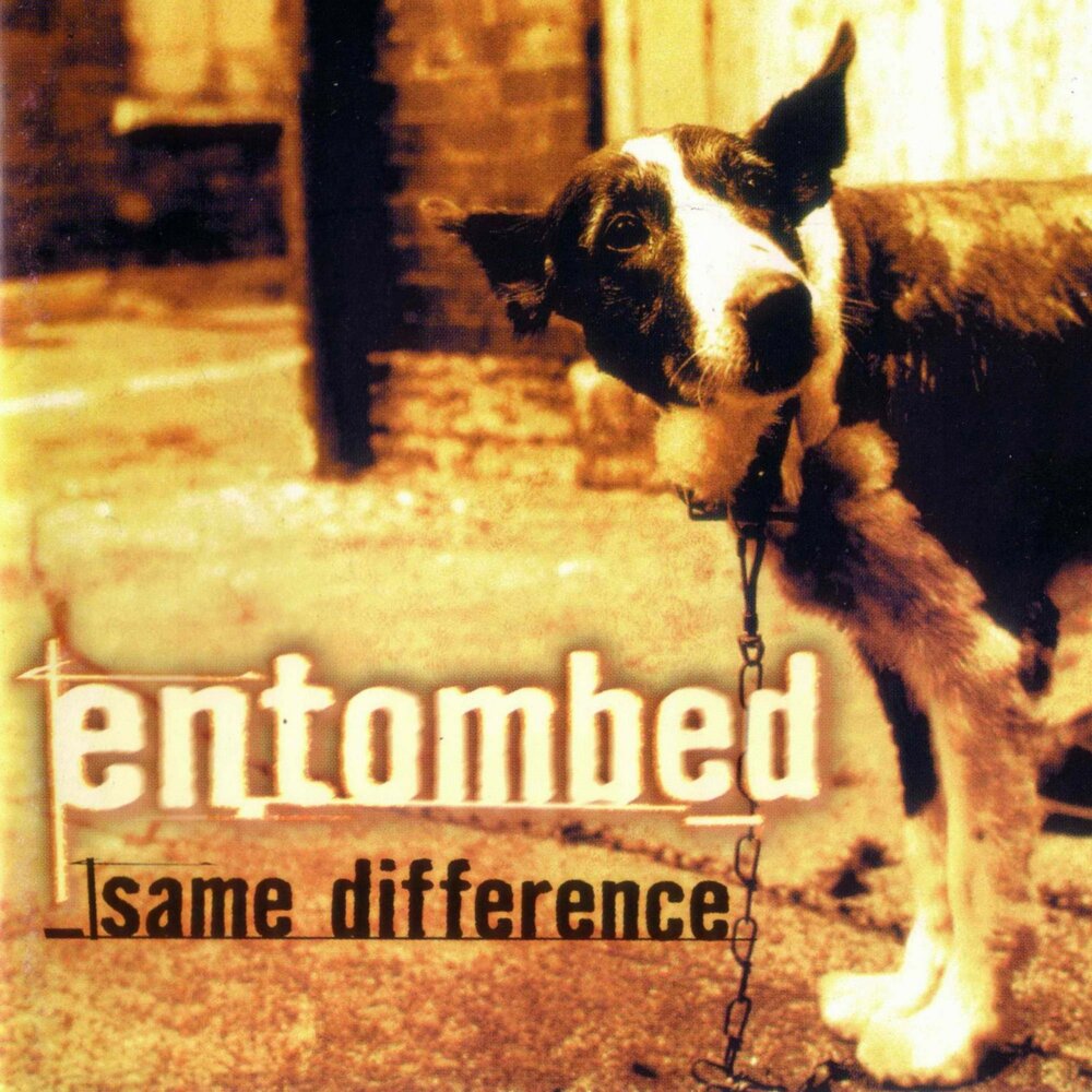 Entombed - Same Difference (1998)