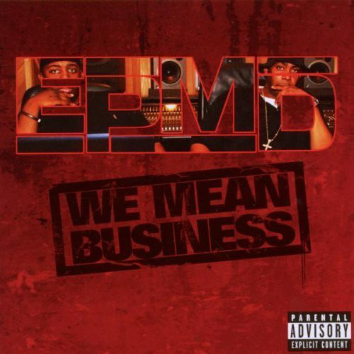 EPMD - We Mean Business (2008)