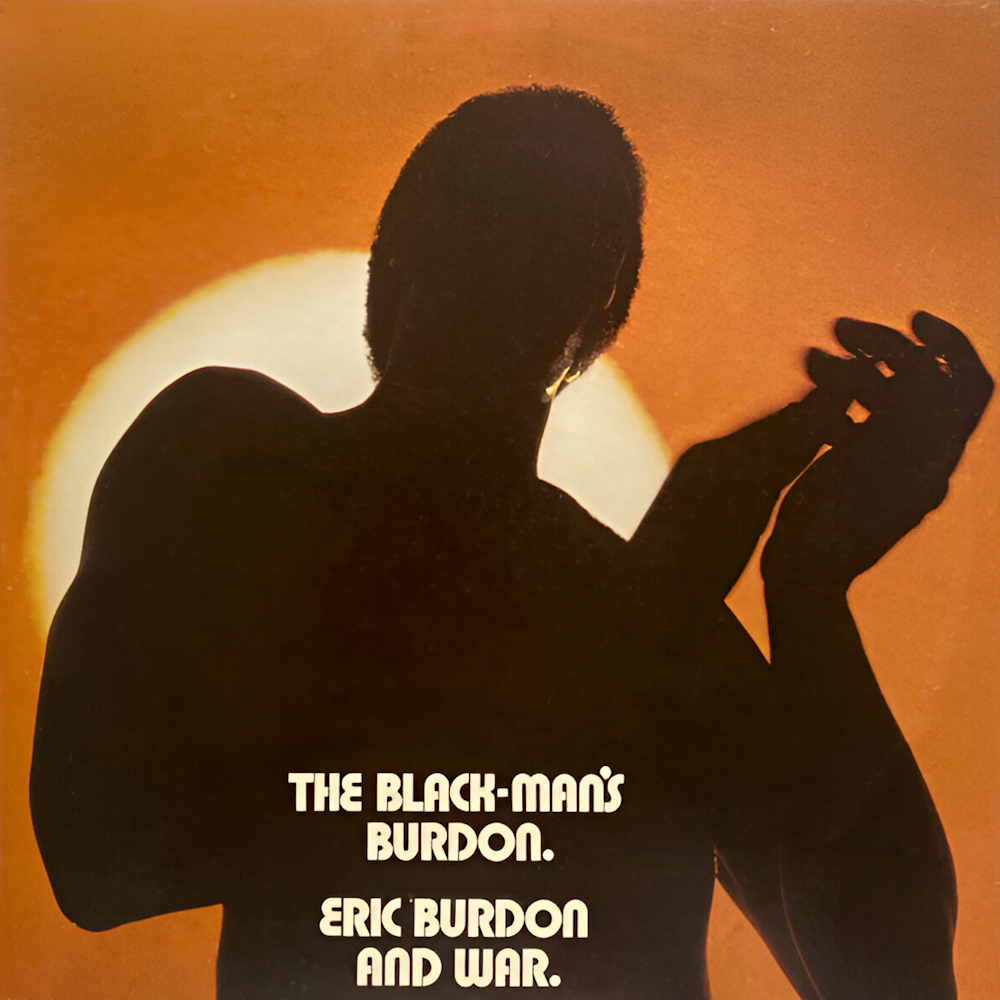 Eric Burdon & War - The Black-Man's Burdon (1970)