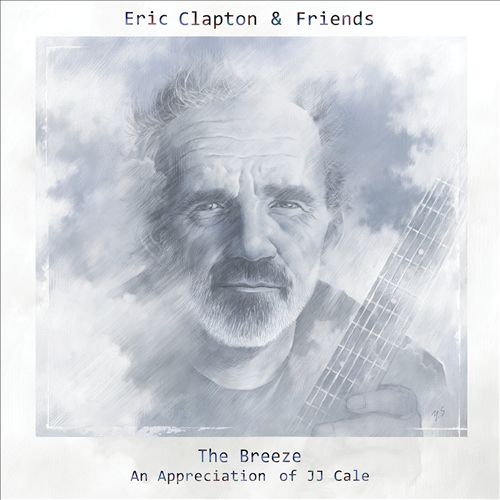 Eric Clapton - The Breeze: An Appreciation of J.J. Cale (2014)