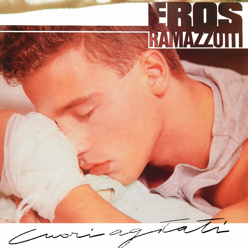 Eros Ramazzotti - Cuori Agitati (1985)