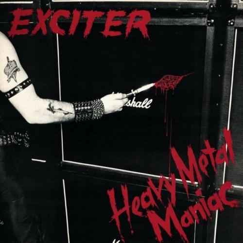 Exciter - Heavy Metal Maniac (1983)