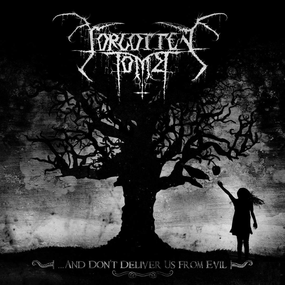 Forgotten Tomb - ...And Don't Deliver Us From Evil (2012)