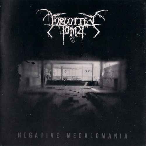 Forgotten Tomb - Negative Megalomania (2007)