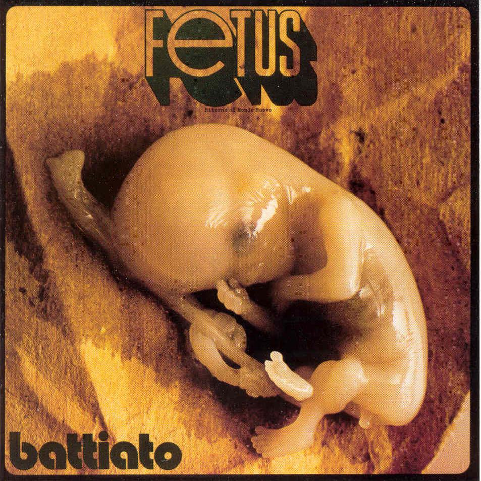 Franco Battiato - Fetus (1972)