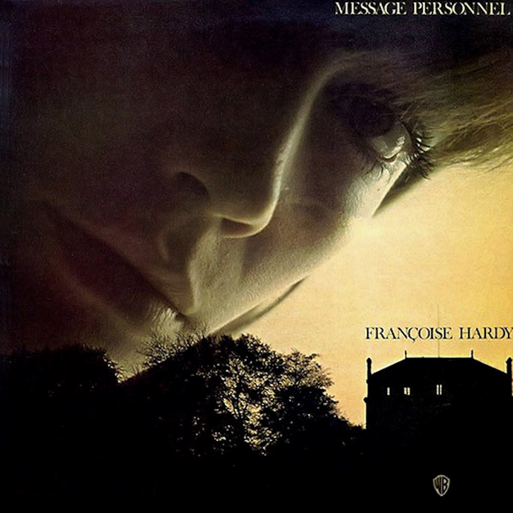 Françoise Hardy - Message Personnel (1973)