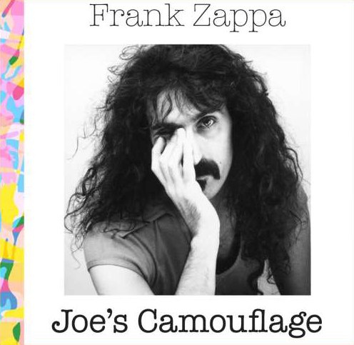 Frank Zappa - Joe's Camouflage (2014)
