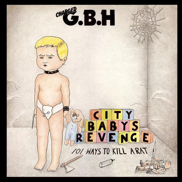 G.B.H. - City Baby's Revenge (1983)