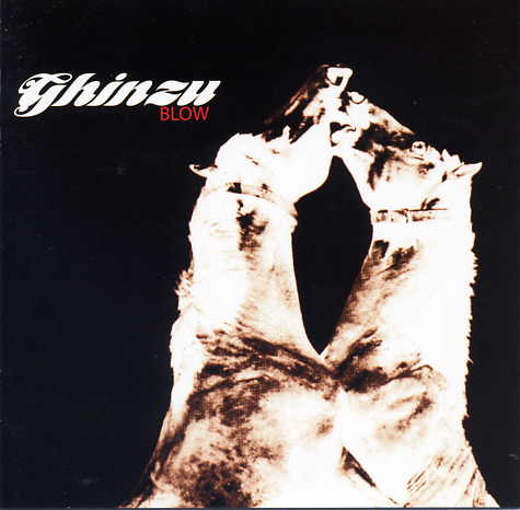 Ghinzu - Blow (2004)