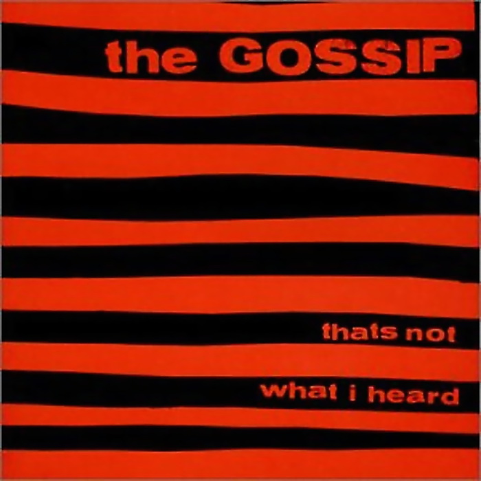 Gossip - That's Not What I Heard (2001)