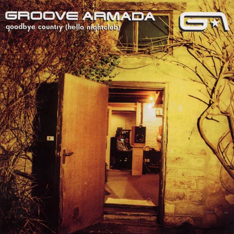 Groove Armada - Goodbye Country (Hello Nightclub) (2001)