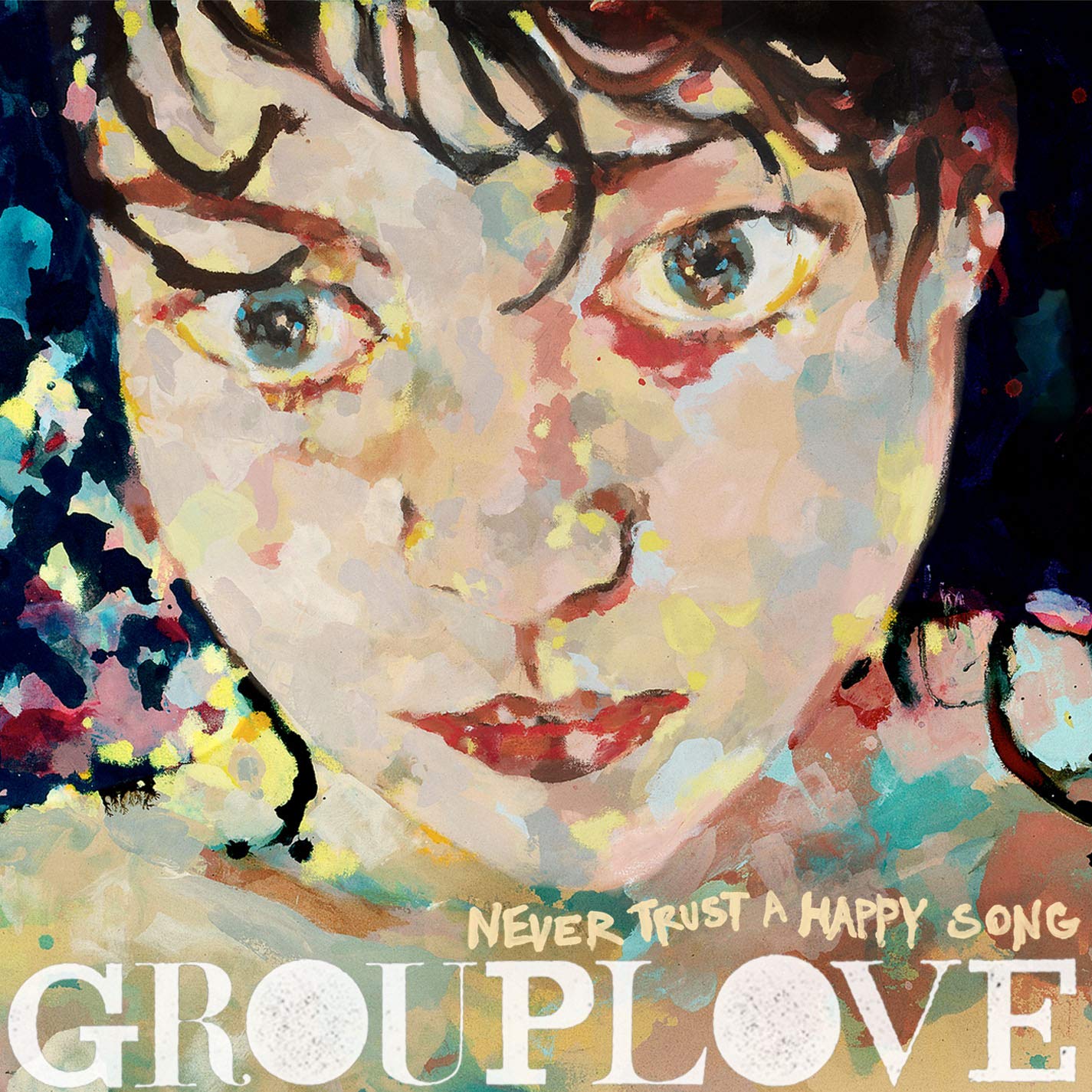 Grouplove - Never Trust a Happy Song (2011)
